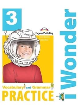 I Wonder 3 Vocabulary & Grammar EXPRESS PUBLISHING - Dooley Jenny, Bob Obee