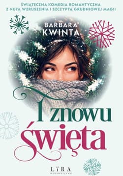 I znowu święta - Barbara Kwinta