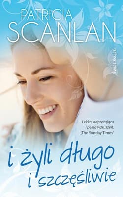 I żyli długo i szczęśliwie - Patricia Scanlan