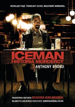 Iceman: historia mordercy - Anthony Bruno