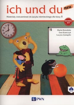ich und du neu 1 Materialy ćwiczeniowe Szkoła podstawowa