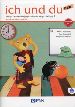 ich und du neu 1 Zeszyt ćwiczeń do języka niemieckiego Wersja rozszerzona Szkoła podstawowa - Kozubska Marta, Ewa Krawczyk, Zastapiło Lucyna