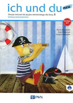 ich und du neu 3 Zeszyt ćwiczeń Wersja rozszerzona - Kozubska Marta, Ewa Krawczyk, Zastapiło Lucyna