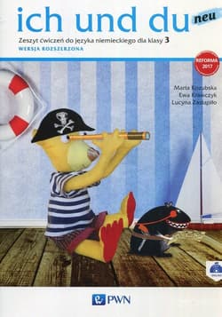 ich und du neu 3 Zeszyt ćwiczeń Wersja rozszerzona - Kozubska Marta, Ewa Krawczyk, Zastapiło Lucyna
