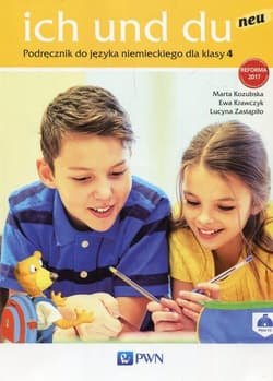 Ich und du neu 4 Podręcznik do języka niemieckiego z płytą CD Szkoła podstawowa - Kozubska Marta, Ewa Krawczyk, Zastapiło Lucyna