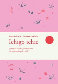 Ichigo ichie_plik - ebook - Francesc Miralles, Héctor García