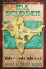 Ida Scudder - Uzdrowienie dla ducha i ciała - Benge Janet & Geoff