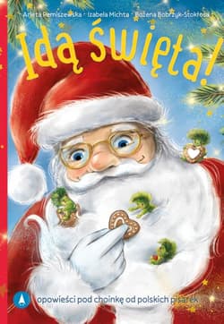 Idą święta - Arleta Remiszewska, Izabela Michta, Bobrzyk-Stokłosa Bożena