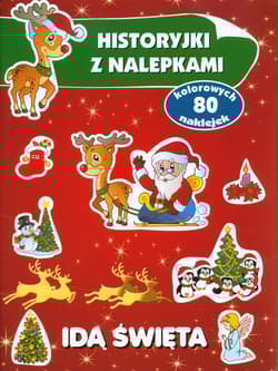 Idą święta Historyjki z nalepkami