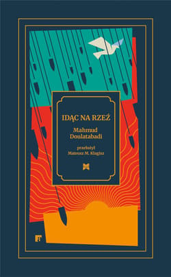 Idąc na rzeź wyd. 2026 - Mahmud Doulatabadi