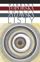 Idalia Żyłowska. Listy - Barbara Toporska