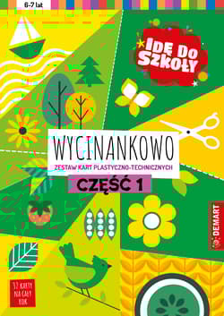 Idę do szkoły. Wycinankowo. Część 1 - Borchard Anna