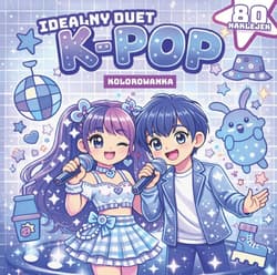 Idealny duet K-pop - Praca zbiorowa