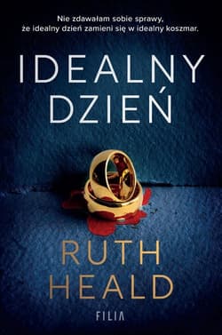 Idealny dzień - Heald Ruth