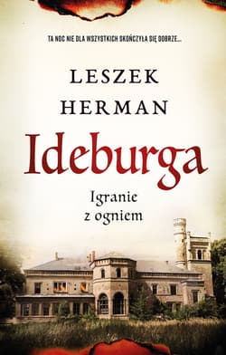 Ideburga. Igranie z ogniem_plik - ebook - Leszek Herman