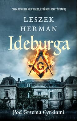 Ideburga. Pod trzema cyrklami - Leszek Herman