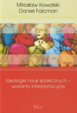 Ideologie nauk społecznych warianty interpreta
