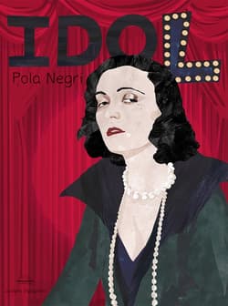 Idol Pola Negri - Justyna Styszyńska