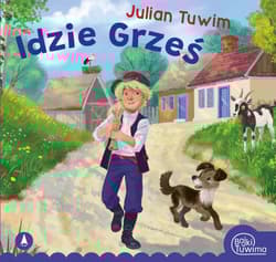 Idzie Grześ - Julian  Tuwim, Kazimierz Wasilewski