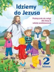Idziemy do Jezusa 2 Religia Podręcznik z płytą CD Szkoła podstawowa - Kurpiński Dariusz, Jerzy Snopek