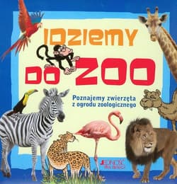 Idziemy do ZOO Poznajemy zwierzęta z ogrodu zoologicznego - Kleinelümern-Depping Antje, Langner Christina
