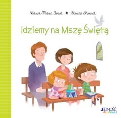 Idziemy na Mszę Świętą - Thouret Florian