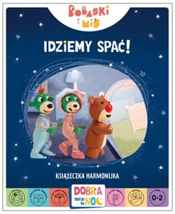 Idziemy spać! Książeczka harmonijka. Bobaski i Miś. Dobranoc, Trefliki na noc - Praca zbiorowa