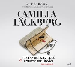 Idziesz do więzienia i Kobiety bez litości - audiobook