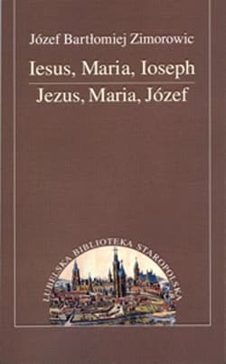 Iesus Maria Joseph Jezus. Maria, Józef - Zimorowic Józef Bartłomiej