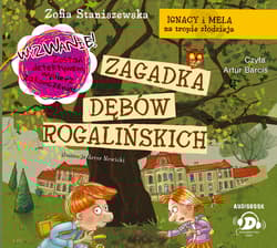 Ignacy i Mela na tropie... Zagadka dębów CD