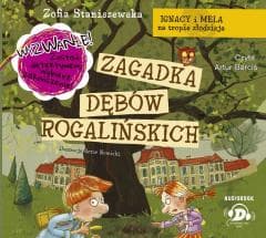 Ignacy i Mela na tropie... Zagadka dębów CD - Zofia Staniszewska, Artur Barciś