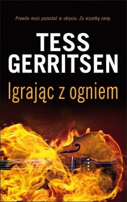 Igrając z ogniem - Tess Gerritsen