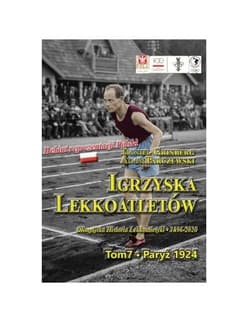 Igrzyska lekkoatletów Tom 7 Paryż 1924 - Daniel Grinberg, Parczewski Adam