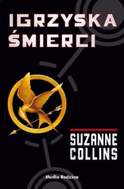 Igrzyska śmierci - Suzanne Collins