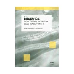 II Koncert wiolonczelowy wyciąg fortepianowy - Grażyna Bacewicz, Antoni Cofalik
