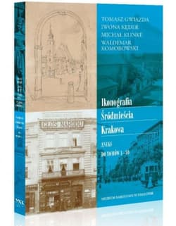 Ikonografia Śródmieścia Krakowa - Praca zbiorowa