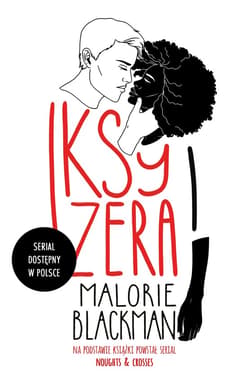 Iksy i zera - ebook - Malorie Blackman