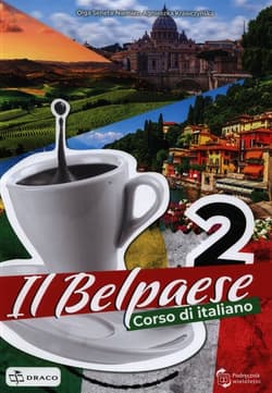 Il Belpaese 2 Język włoski Podręcznik - Olga Seneta-Niemiec, Agnieszka Krawczyńska