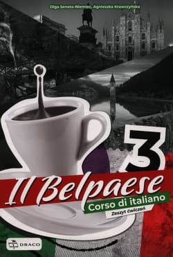 Il Belpaese 3 Język włoski Zeszyt ćwiczeń - Olga Seneta-Niemiec, Agnieszka Krawczyńska