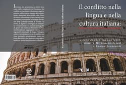 Il conflitto nella lingua e nella cultura italiana: analisi, interpretazioni, prospettive - Praca zbiorowa