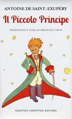 Il Piccolo Principe - Antoine Saint-Exupery