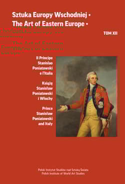 Il Principe Stanislao Poniatowski e l’Italia. Sztuka Europy Wschodniej - Opracowanie Zbiorowe