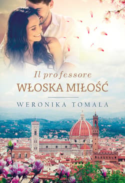 Il professore. Włoska miłość - ebook - Weronika Tomala