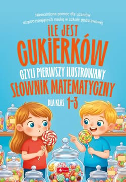 Ile jest cukierków, czyli pierwszy ilustrowany... - Praca zbiorowa