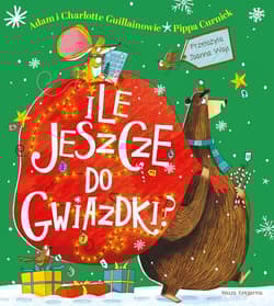 Ile jeszcze do Gwiazdki? - Guillain Adam
