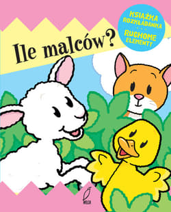 Ile malców? Ruchome elementy Książka rozkładanka