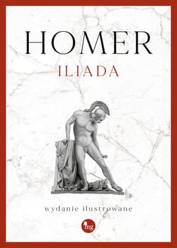 Iliada wyd. ilustrowane - Homer