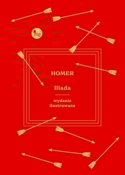 Iliada wyd. ilustrowane - Homer