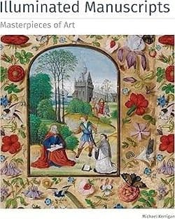 Illuminated Manuscripts Masterpieces... w.ang TW - Michael Kerrigan