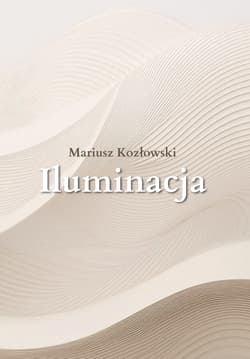 Iluminacja - Kozłowski Mariusz